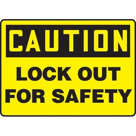 OSHA CAUTION LOCKOUTTAGOUT SIGN FRMLKT611XT